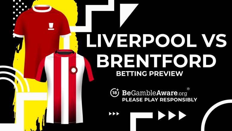 Liverpool vs Brentford prediction, odds and betting tips