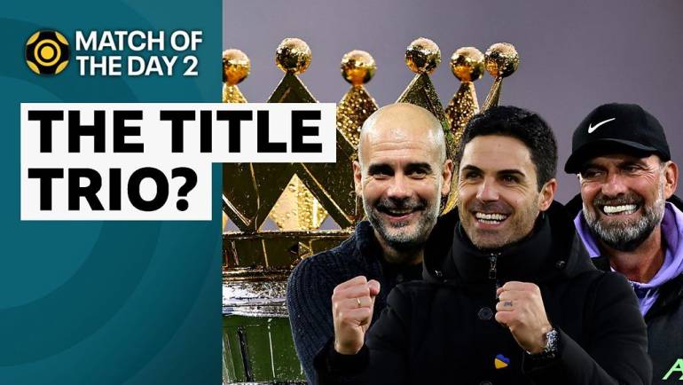 Match of the Day 2: Is the Premier League a three-horse race?