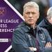 ‘I hope Roy Hodgson continues in management so I’m not the oldest!’ | David Moyes’ cheeky dig at Palace boss | Video | Watch TV Show | Sky Sports