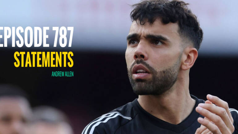 Episode 787 – Statements (Andrew Allen)