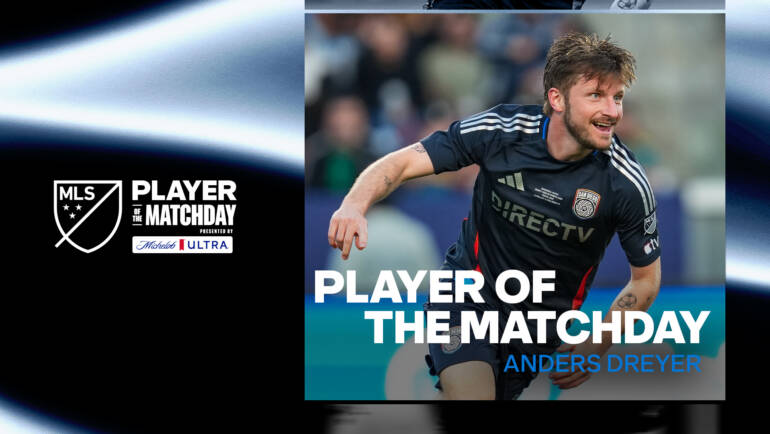 San Diego FC: Anders Dreyer named Player of the Matchday | MLSSoccer.com