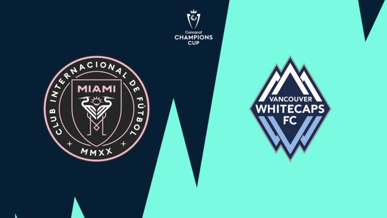 Inter Miami vs. Vancouver Whitecaps: How to watch, stream Concacaf Champions Cup semifinal | MLSSoccer.com