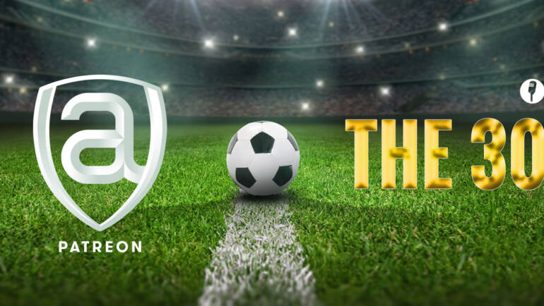 BONUS PODCAST! The 30 – Season preview 2025-26